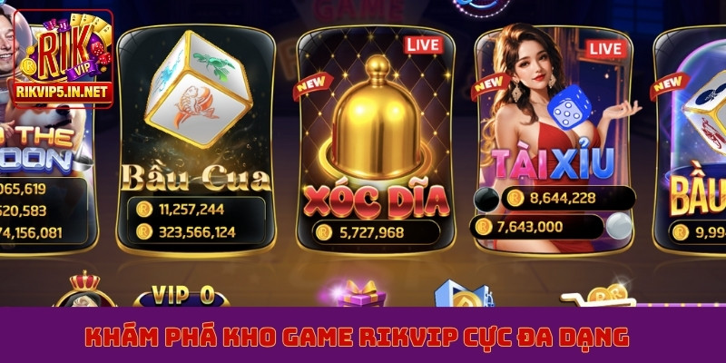 Khám phá kho game Rikvip cực đa dạng
